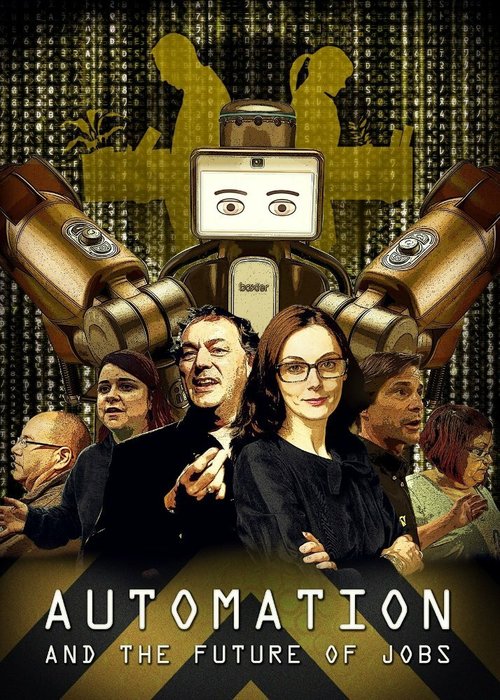 Обложка (Постер) Automation and the Future of Jobs (2016) CAMRip Обложка (Постер) Automation and the Future of Jobs (2016) CAMRip