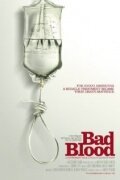 Обложка (Постер) Bad Blood: A Cautionary Tale (2010) HDRip Обложка (Постер) Bad Blood: A Cautionary Tale (2010) HDRip