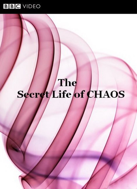 Обложка (Постер) BBC: Тайная жизнь хаоса / The Secret Life of Chaos (2010) HDRip Обложка (Постер) BBC: Тайная жизнь хаоса / The Secret Life of Chaos (2010) HDRip