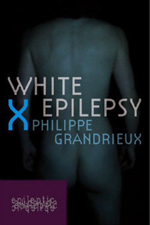 Обложка (Постер) Белая эпилепсия / White Epilepsy (2012) HDRip Обложка (Постер) Белая эпилепсия / White Epilepsy (2012) HDRip