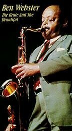 Обложка (Постер) Ben Webster: The Brute and the Beautiful (1990) HDRip