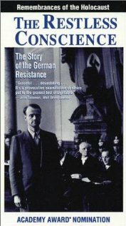 Обложка (Постер) Беспокойная совесть / The Restless Conscience: Resistance to Hitler Within Germany 1933-1945 (1992) HDRip