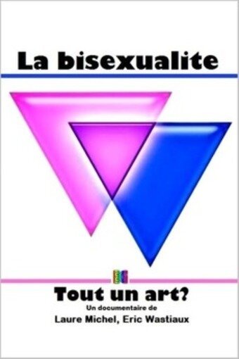 Обложка (Постер) Бисексуальность — это искусство? / La bisexualité: tout un art? (2008) HDRip Обложка (Постер) Бисексуальность — это искусство? / La bisexualité: tout un art? (2008) HDRip