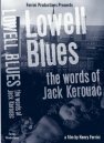 Обложка (Постер) Блюз Лоуэлла: Слова Джека Керуака / Lowell Blues: The Words of Jack Kerouac (2000) HDRip