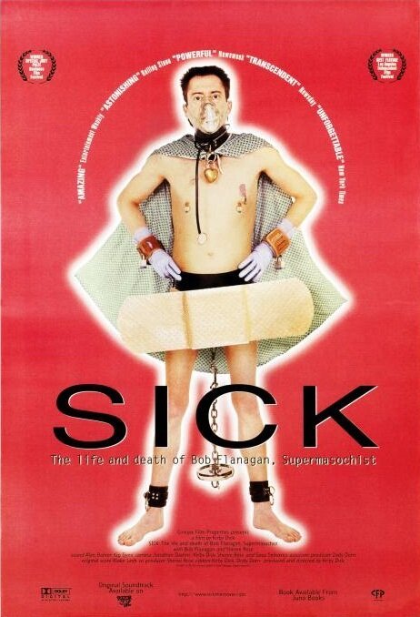 Обложка (Постер) Больной: Жизнь и смерть Боба Фланагана, Супермазохист / Sick: The Life & Death of Bob Flanagan, Supermasochist (1997) HDRip