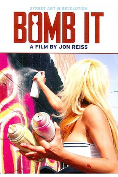 Обложка (Постер) Бомба / Bomb It (2007) HDRip Обложка (Постер) Бомба / Bomb It (2007) HDRip