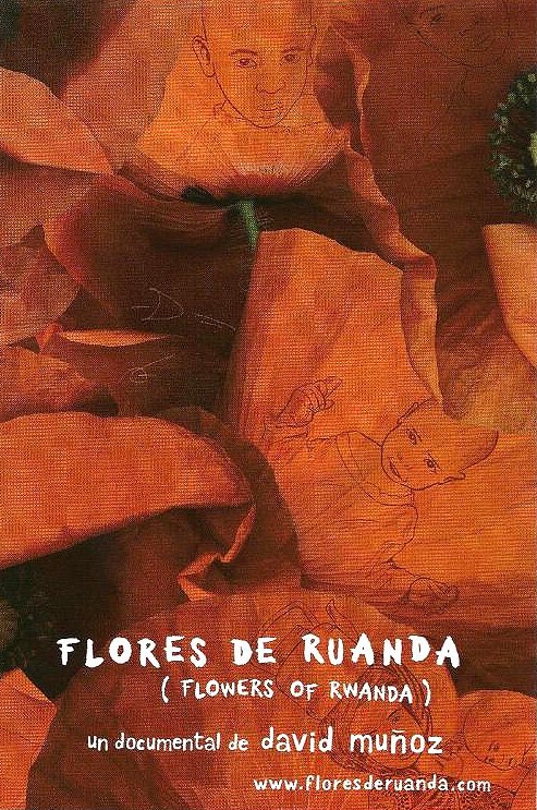 Обложка (Постер) Цветы Руанды / Flores de Ruanda (2008) HDRip Обложка (Постер) Цветы Руанды / Flores de Ruanda (2008) HDRip
