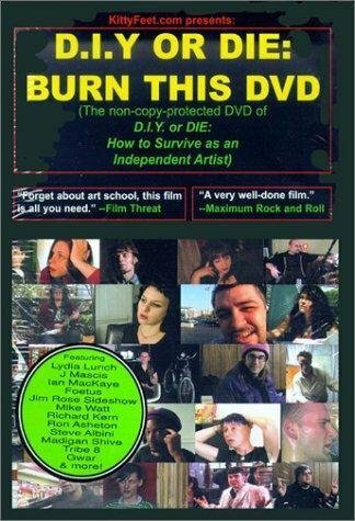 Обложка (Постер) D.I.Y. or Die: How to Survive as an Independent Artist (2002) HDRip Обложка (Постер) D.I.Y. or Die: How to Survive as an Independent Artist (2002) HDRip