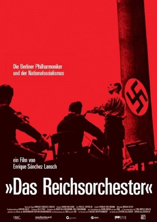 Обложка (Постер) Das Reichsorchester - Die Berliner Philharmoniker und der Nationalsozialismus (2007) HDRip