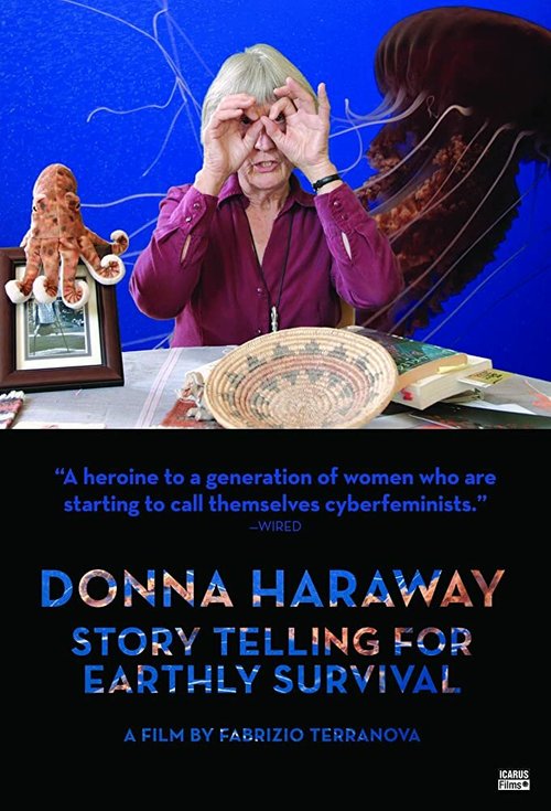 Обложка (Постер) Донна Харауэй: Рассказывать истории, чтобы выжить / Donna Haraway: Story Telling for Earthly Survival (2016) CAMRip