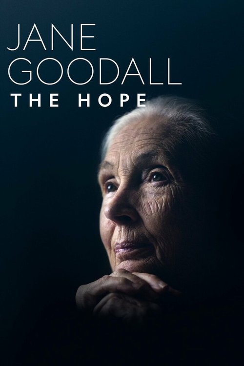 Обложка (Постер) Джейн Гудолл: Надежда / Jane Goodall: The Hope (2020) HDRip