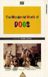 Обложка (Постер) Эти удивительные собаки / The Wonderful World of Dogs (1990) HDRip
