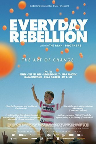 Обложка (Постер) Everyday Rebellion (2013) HDRip Обложка (Постер) Everyday Rebellion (2013) HDRip