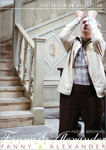 Обложка Фанни и Александр. Хроника создания фильма / Dokument Fanny och Alexander (1984) 