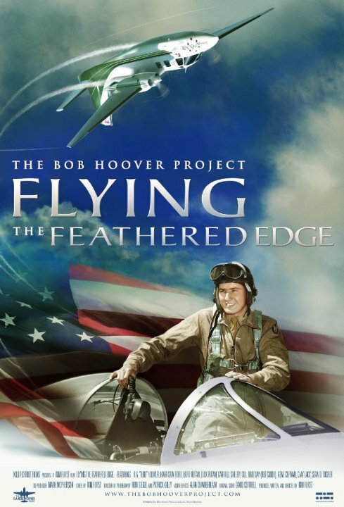 Обложка (Постер) Flying the Feathered Edge: The Bob Hoover Project (2014) HDRip