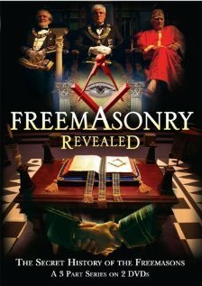 Обложка (Постер) Freemasonry Revealed: Secret History of Freemasons (2007) Обложка (Постер) Freemasonry Revealed: Secret History of Freemasons (2007)