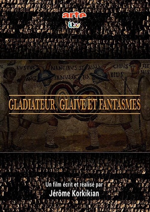 Обложка (Постер) Gladiateur, glaive et fantasmes (2018) HDRip
