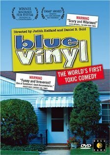 Обложка (Постер) Голубой винил / Blue Vinyl (2002) HDRip Обложка (Постер) Голубой винил / Blue Vinyl (2002) HDRip