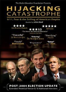 Обложка (Постер) Hijacking Catastrophe: 9/11, Fear & the Selling of American Empire (2004) HDRip