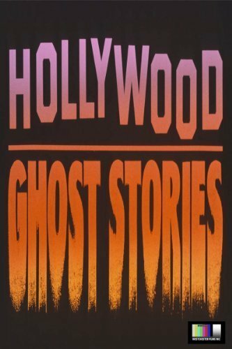 Обложка (Постер) Hollywood Ghost Stories (1986) SATRip