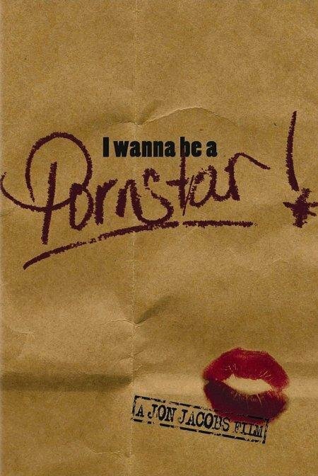 Обложка (Постер) I Wanna Be a Porn Star! (2002) HDRip Обложка (Постер) I Wanna Be a Porn Star! (2002) HDRip