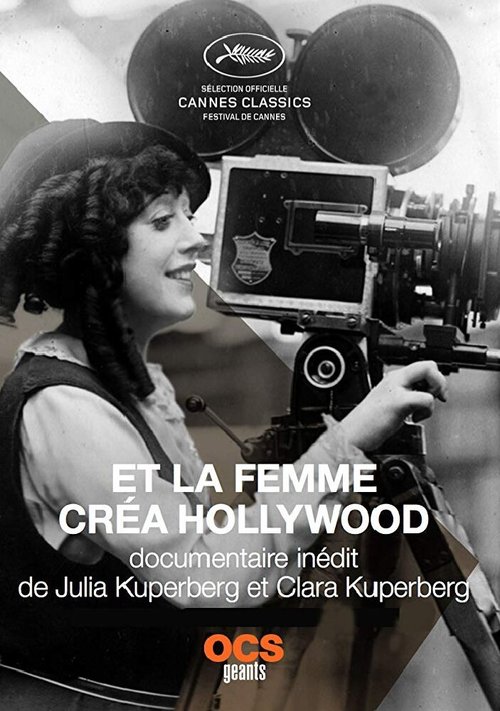 Обложка (Постер) И женщина создала Голливуд / Et la femme créa Hollywood (2016) CAMRip Обложка (Постер) И женщина создала Голливуд / Et la femme créa Hollywood (2016) CAMRip