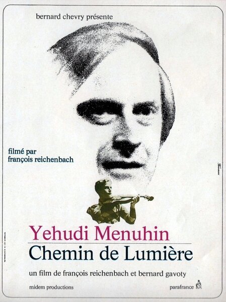Обложка (Постер) Иегуди Менухин, путь, залитый светом / Yehudi Menuhin, chemin de lumière (1971) SATRip
