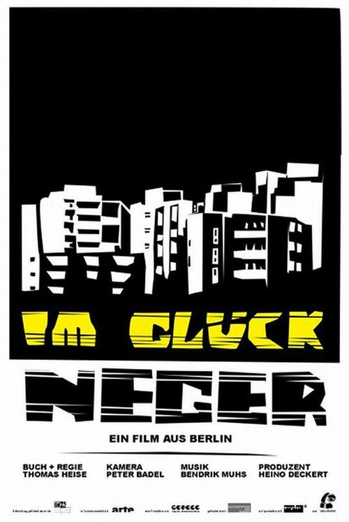 Обложка (Постер) Im Glück. Neger (2006) HDRip Обложка (Постер) Im Glück. Neger (2006) HDRip