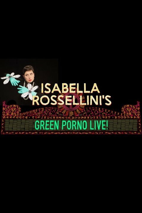 Обложка (Постер) Isabella Rossellini's Green Porno Live (2015) HDRip Обложка (Постер) Isabella Rossellini's Green Porno Live (2015) HDRip