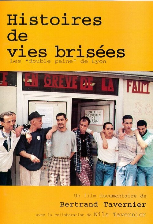 Обложка (Постер) Истории разбитых жизней: «Двойное наказание» Лиона / Histoires de vies brisées: les «double peine» de Lyon (2001) HDRip Обложка (Постер) Истории разбитых жизней: «Двойное наказание» Лиона / Histoires de vies brisées: les «double peine» de Lyon (2001) HDRip