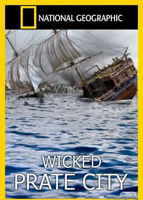 Обложка (Постер) История города пиратов / Wicked Pirate City (2011) HDRip Обложка (Постер) История города пиратов / Wicked Pirate City (2011) HDRip