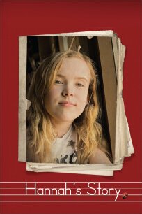 Обложка (Постер) История Ханны / Hannah's Story (2007) HDRip Обложка (Постер) История Ханны / Hannah's Story (2007) HDRip