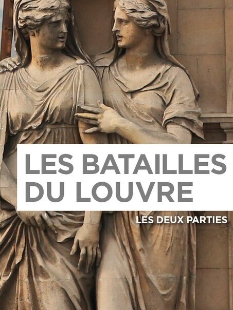 Обложка (Постер) История Лувра / Les Batailles Louvre (2016) 