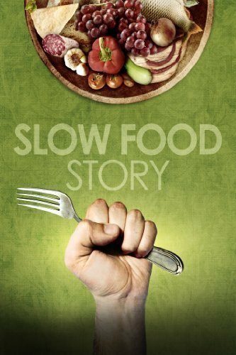 Обложка (Постер) История медленной еды / Slow Food Story (2013) HDRip Обложка (Постер) История медленной еды / Slow Food Story (2013) HDRip