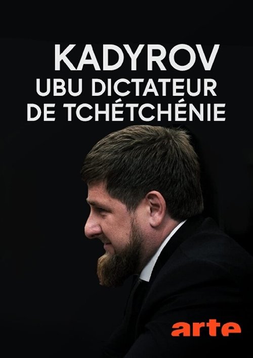 Обложка (Постер) Kadyrov, Ubu dictateur de Tchétchénie (2018) HDRip