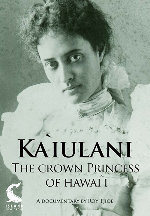 Обложка (Постер) Каюлани: Наследная принцесса Гавайев / Ka'iulani: Crown Princess of Hawai'i (2010) HDRip Обложка (Постер) Каюлани: Наследная принцесса Гавайев / Ka'iulani: Crown Princess of Hawai'i (2010) HDRip