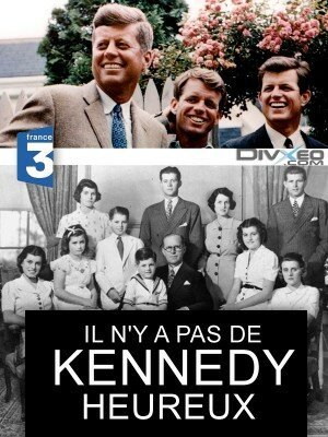 Обложка (Постер) Клан Кеннеди / Il n'y a pas de Kennedy heureux (2010) HDRip Обложка (Постер) Клан Кеннеди / Il n'y a pas de Kennedy heureux (2010) HDRip