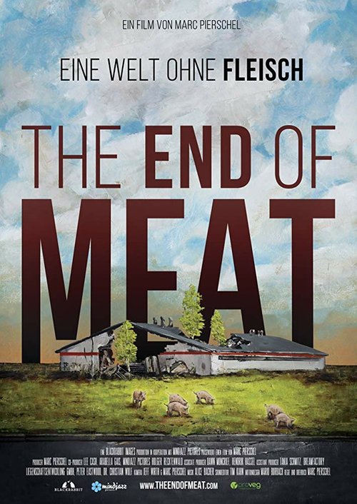 Обложка (Постер) Когда мясу придет конец / The End of Meat (2017) HDRip Обложка (Постер) Когда мясу придет конец / The End of Meat (2017) HDRip