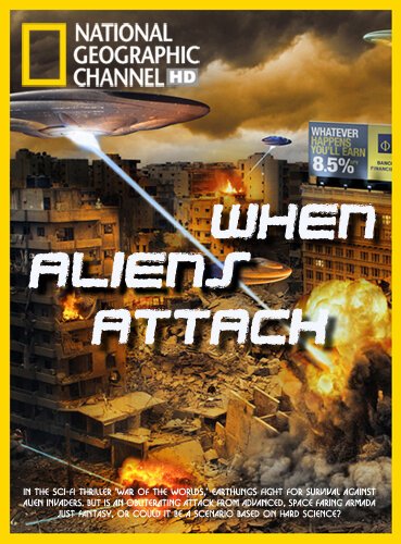 Обложка (Постер) Когда пришельцы нападут / When Aliens Attack (2011) Обложка (Постер) Когда пришельцы нападут / When Aliens Attack (2011)
