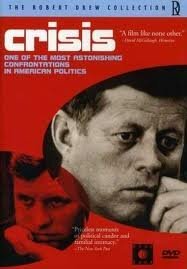 Обложка (Постер) Кризис: После президентских выборов / Crisis: Behind a Presidential Commitment (1963) SATRip