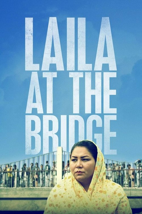 Обложка (Постер) Laila at the Bridge (2018) HDRip