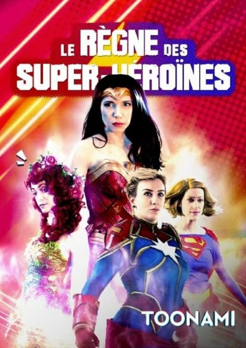 Обложка (Постер) Le Règne des super-héroïnes (2021) HDRip