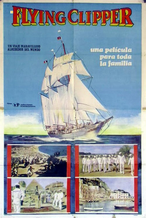Обложка (Постер) Летающий клиппер — волшебное путешествие под белым парусом / Flying Clipper - Traumreise unter weissen Segeln (1962) SATRip
