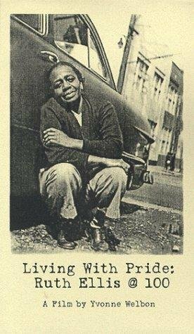 Обложка (Постер) Living with Pride: Ruth C. Ellis @ 100 (1999) HDRip