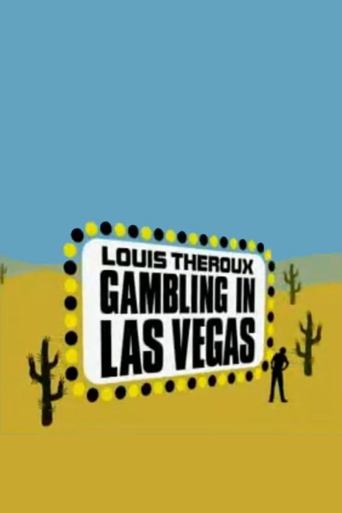 Обложка (Постер) Луи Теру: Азартные игры в Лас-Вегасе / Louis Theroux: Gambling in Las Vegas (2007) HDRip Обложка (Постер) Луи Теру: Азартные игры в Лас-Вегасе / Louis Theroux: Gambling in Las Vegas (2007) HDRip