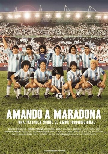Обложка (Постер) Любя Марадону / Amando a Maradona (2005) HDRip Обложка (Постер) Любя Марадону / Amando a Maradona (2005) HDRip