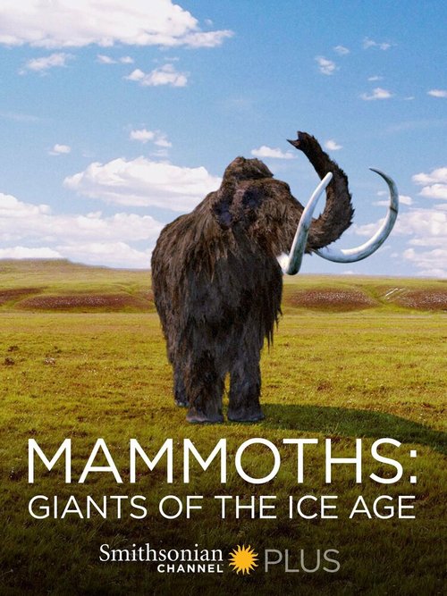 Обложка (Постер) Мамонты: гиганты ледникового периода / Mammuts - Herrscher der Eiszeit (2014) HDRip