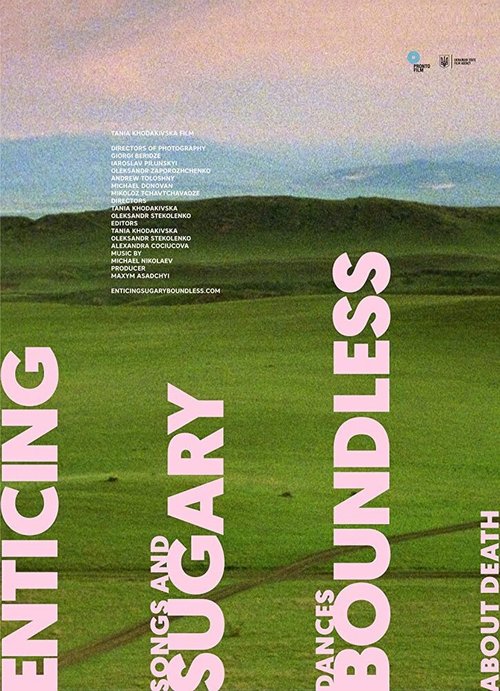 Обложка (Постер) Манящий, сладкий, без границ, или Песни и танцы о смерти / Enticing, Sugary, Boundless or Songs and Dances about Death (2017) HDRip