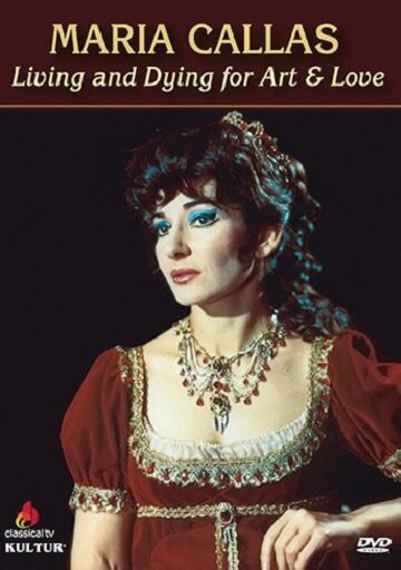 Обложка (Постер) Мария Каллас: Жить и умереть за искусство и любовь / Maria Callas: Living and Dying for Art and Love (2004) HDRip Обложка (Постер) Мария Каллас: Жить и умереть за искусство и любовь / Maria Callas: Living and Dying for Art and Love (2004) HDRip