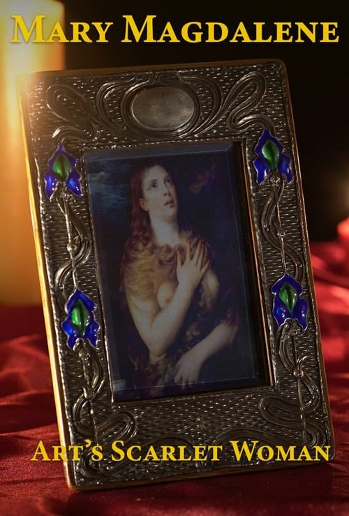 Обложка (Постер) Мария Магдалина: Женщина в пурпуре / Mary Magdalene: Art's Scarlet Woman (2017) HDRip Обложка (Постер) Мария Магдалина: Женщина в пурпуре / Mary Magdalene: Art's Scarlet Woman (2017) HDRip